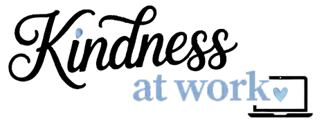 Kindness at Work